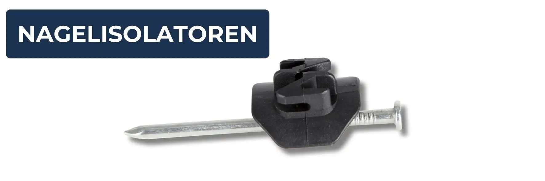Nagelisolatoren zur sicheren Befestigung von Litzen und Drähten