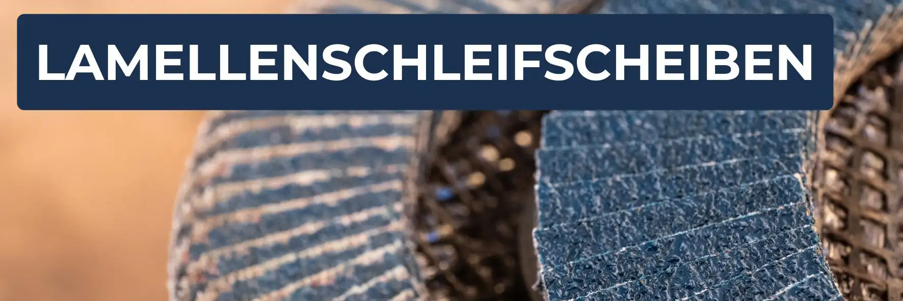Lamellenschleifscheiben – für Metall- und Oberflächenbearbeitung