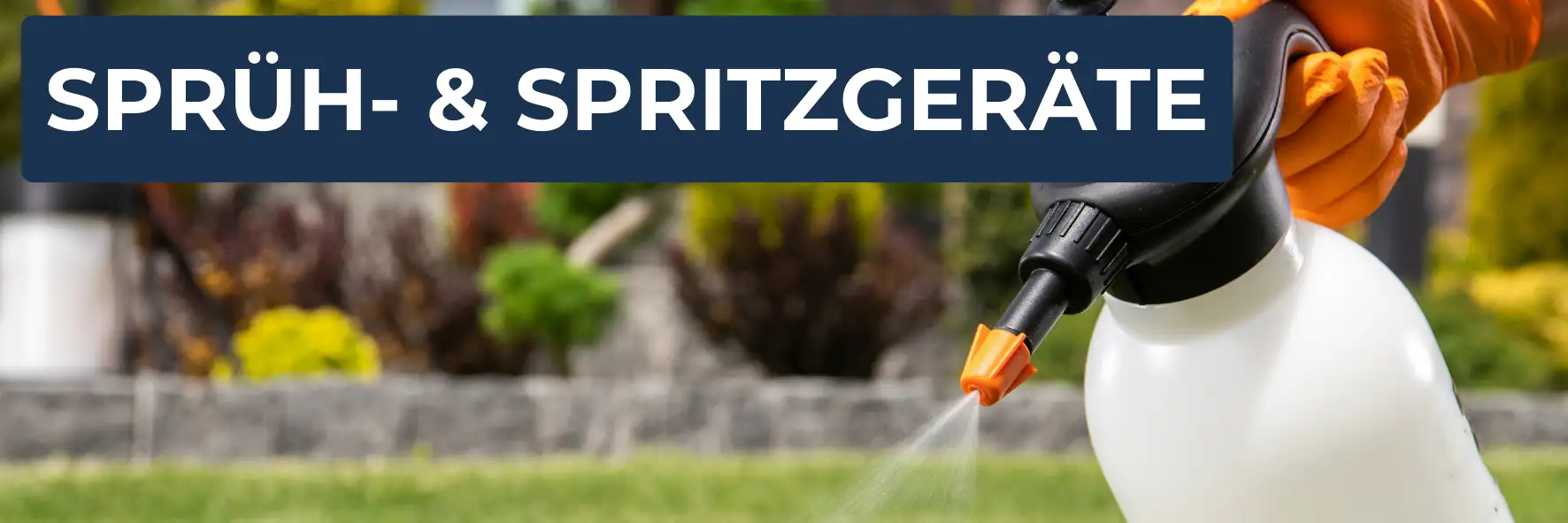 Sprüh- & Spritzgeräte